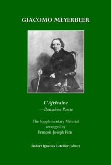 Giacomo Meyerbeer : L'Africaine Deuxieme Partie (22 morceaux et fragments  inedits)