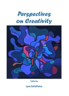 None Perspectives on Creativity