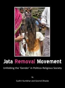 None Jata Removal Movement : Unfolding the 'Gender' in Politico-Religious Society