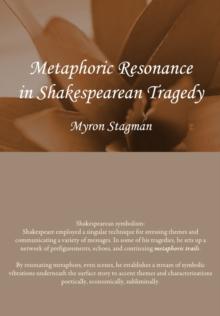 None Metaphoric Resonance in Shakespearean Tragedy