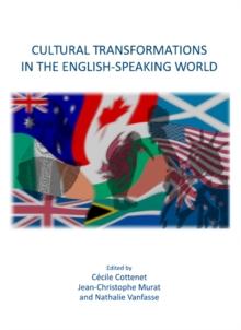 None Cultural Transformations in the English-Speaking World