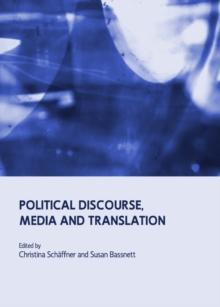 None Political Discourse, Media and Translation