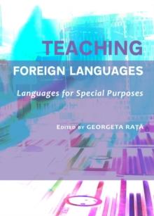 None Teaching Foreign Languages : Languages for Special Purposes