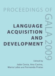 None Language Acquisition and Development : Proceedings of GALA 2009