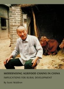 None Modernising Agrifood Chains in China : Implications for Rural Development