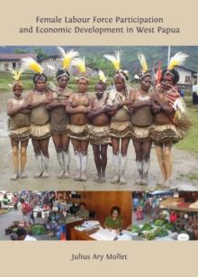 None Female Labour Force Participation and Economic Development in West Papua