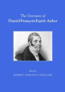 The Overtures of Daniel-Francois-Esprit Auber