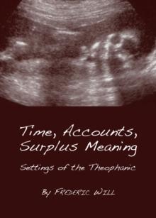 None Time, Accounts, Surplus Meaning : Settings of the Theophanic