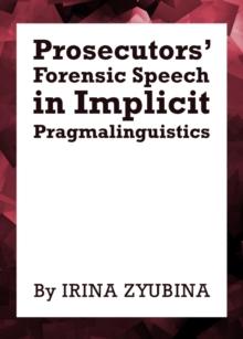 None Prosecutors' Forensic Speech in Implicit Pragmalinguistics