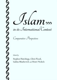 None Islam in its International Context : Comparative Perspectives