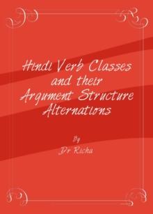 None Hindi Verb Classes and their Argument Structure Alternations