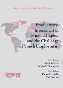 None Productivity, Investment in Human Capital and the Challenge of Youth Employment