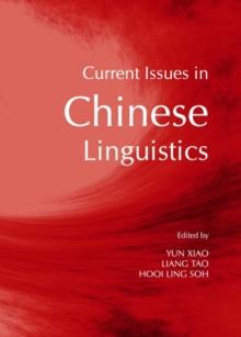 None Current Issues in Chinese Linguistics