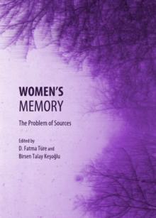 None Women's Memory : The Problem of Sources