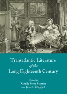 None Transatlantic Literature of the Long Eighteenth Century