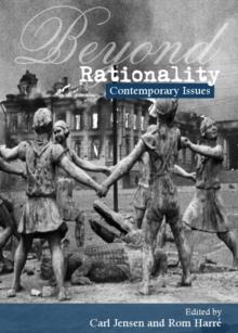 None Beyond Rationality : Contemporary Issues