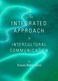 None Integrated Approach to Intercultural Communication