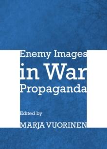 None Enemy Images in War Propaganda