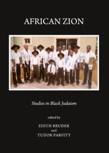 None African Zion : Studies in Black Judaism