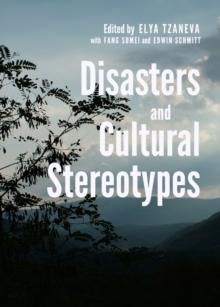 None Disasters and Cultural Stereotypes