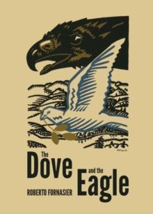 The Dove and the Eagle