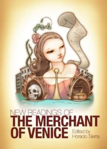 None New Readings of The Merchant of Venice