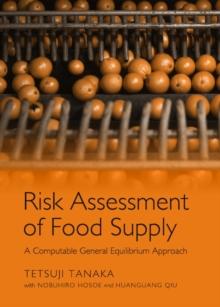 None Risk Assessment of Food Supply : A Computable General Equilibrium Approach