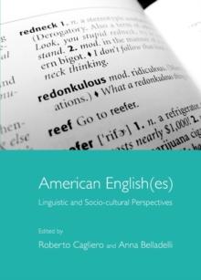 None American English(es) : Linguistic and Socio-cultural Perspectives