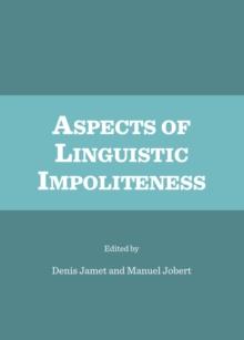 None Aspects of Linguistic Impoliteness