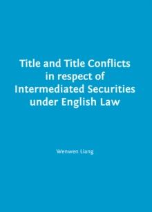 None Title and Title Conflicts in respect of Intermediated Securities under English Law