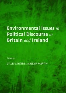 None Environmental Issues in Political Discourse in Britain and Ireland