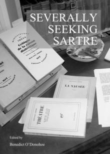 None Severally Seeking Sartre