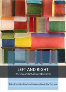 None Left and Right : The Great Dichotomy Revisited