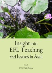 None Insight into EFL Teaching and Issues in Asia