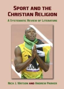 None Sport and the Christian Religion : A Systematic Review of Literature