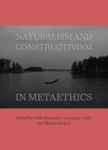 None Naturalism and Constructivism in Metaethics