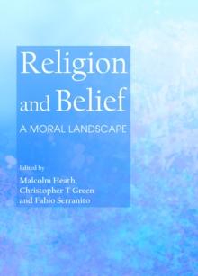 None Religion and Belief : A Moral Landscape