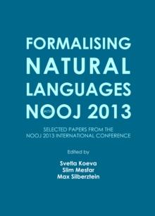 None Formalising Natural Languages with NooJ 2013 : Selected papers from the NooJ 2013 International Conference