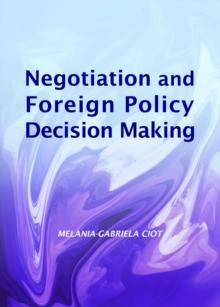 None Negotiation and Foreign Policy Decision Making