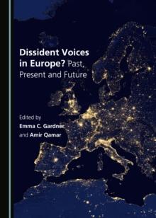 None Dissident Voices in Europe? Past, Present and Future