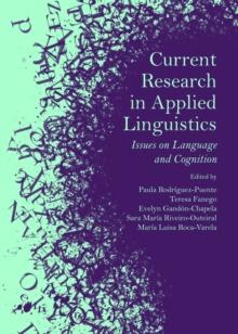 None Current Research in Applied Linguistics : Issues on Language and Cognition