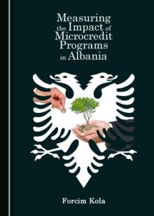 None Measuring the Impact of Microcredit Programs in Albania