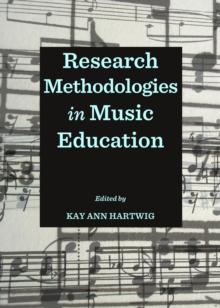 None Research Methodologies in Music Education