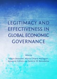 None Legitimacy and Effectiveness in Global Economic Governance