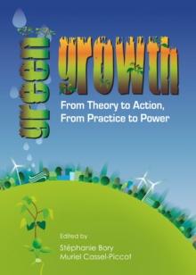 None Green Growth : From Theory to Action, From Practice to Power