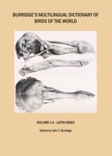 None Burridge's Multilingual Dictionary of Birds of the World : Volume I-A - Latin Index