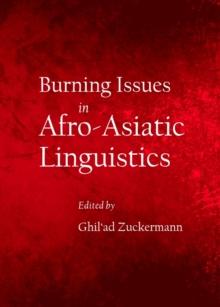 None Burning Issues in Afro-Asiatic Linguistics