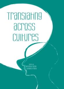 None Translating Across Cultures : BAS 21st Annual International Conference