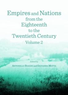 None Empires and Nations from the Eighteenth to the Twentieth Century : Volume 2