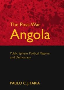 The Post-War Angola : Public Sphere, Political Regime and Democracy